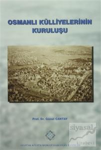 Osmanlı Külliyelerinin Kuruluşu