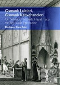 Osmanlı Laleleri, Osmanlı Kahvehaneleri Osmanlı Laleleri, Osmanlı Kahvehaneleri