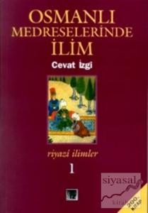 Osmanlı Medreselerinde İlim Riyazi İlimler Takım
