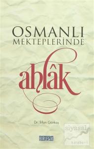 Osmanlı Mekteplerinde Ahlak
