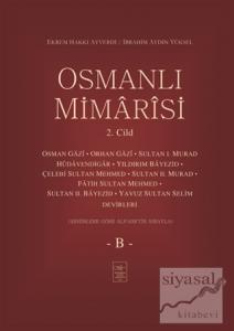 Osmanlı Mimarisi 2. Cilt - B (Ciltli)