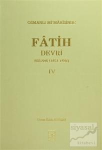 Osmanlı Mi'marisinde Fatih Devri 855 - 886 4. Cilt (Ciltli)