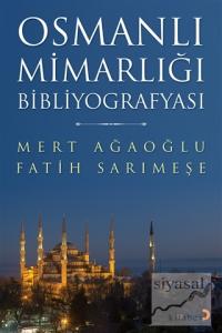 Osmanlı Mimarlığı Bibliyografyası