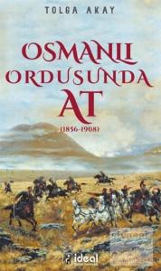 Osmanlı Ordusunda At (1856-1908)