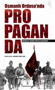 Osmanlı Ordusu'nda Propaganda