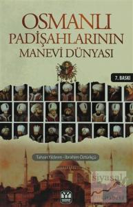 Osmanlı Padişahlarının Manevi Dünyası