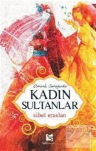 Osmanlı Sarayında Kadın Sultanlar