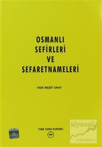 Osmanlı Sefirleri ve Sefaretnameleri