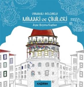 Osmanlı - Selçuklu Mimari ve Çinileri