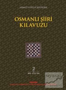 Osmanlı Şiiri Kılavuzu 2. Cilt