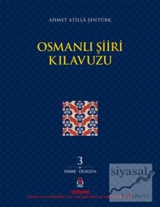 Osmanlı Şiiri Kılavuzu 3. Cilt