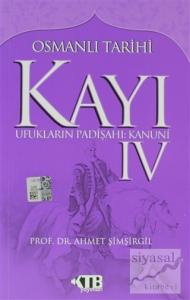 Osmanlı Tarihi Kayı: 4 Ufukların Padişahı: Kanuni