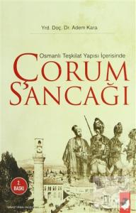 Osmanlı Teşkilat Yapısı İçerisinde Çorum Sancağı