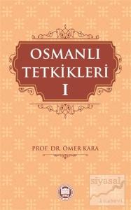 Osmanlı Tetkikleri - 1