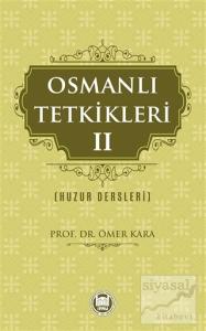 Osmanlı Tetkikleri - 2