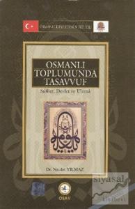 Osmanlı Toplumunda Tasavvuf (Ciltli)