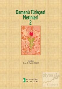 Osmanlı Türkçesi Metinleri 2