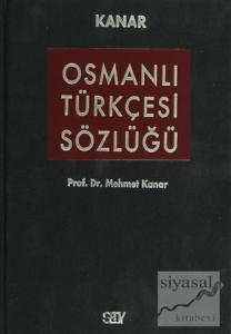 Osmanlı Türkçesi Sözlüğü (Ciltli)
