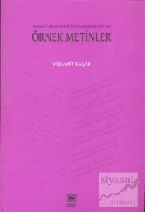 Osmanlı Türkçesi ve Eski Türk Edebiyatı Dersleri İçin Örnek Metinler