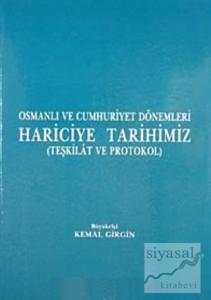 Osmanlı ve Cumhuriyet Dönemleri Hariciye Tarihimiz