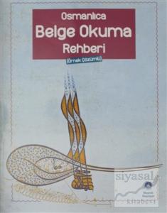 Osmanlıca Belge Okuma Rehberi