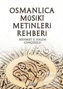 Osmanlıca Musiki Metinleri Rehberi
