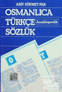 Osmanlıca Türkçe Ansiklopedik Sözlük