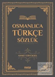 Osmanlıca Türkçe Sözlük (Ciltli) Osmanlıca Türkçe Sözlük (Ciltli)