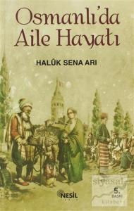 Osmanlıda Aile Hayatı