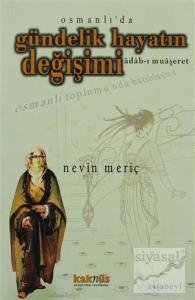 Osmanlı'da Gündelik Hayatın Değişimi