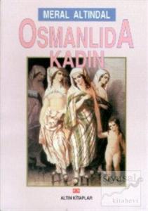 Osmanlıda Kadın