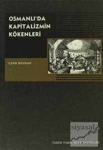 Osmanlı'da Kapitalizmin Kökenleri