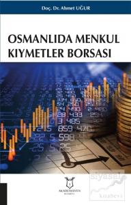 Osmanlıda Menkul Kıymetler Borsası