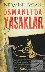 Osmanlı'da Yasaklar