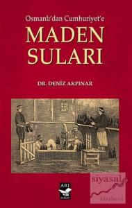 Osmanlı'dan Cumhuriyet'e Maden Suları