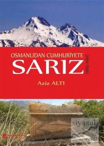 Osmanlıdan Cumhuriyete Sarız