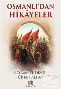 Osmanlı'dan Hikayeler