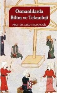 Osmanlılarda Bilim ve Teknoloji