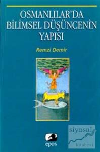 Osmanlılarda Bilimsel Düşüncenin Yapısı