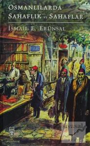 Osmanlılarda Sahaflık ve Sahaflar (Ciltli)