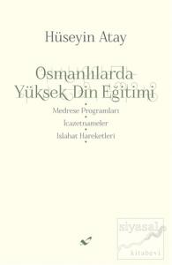 Osmanlılarda Yüksek Din Eğitimi