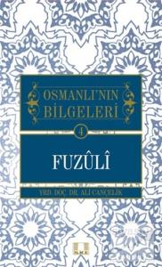 Osmanlı'nın Bilgeleri 4: Fuzuli