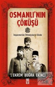 Osmanlı'nın Çöküşü