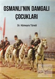 Osmanlı'nın Damgalı Çocukları