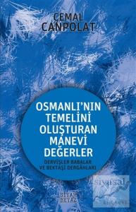 Osmanlı'nın Gerçek Manevi Temeli