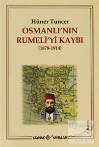 Osmanlı'nın Rumeli'yi Kaybı Osmanlı'nın Rumeli'yi Kaybı