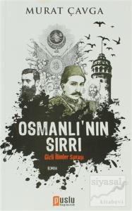 Osmanlı'nın Sırrı