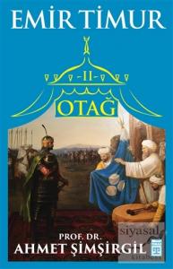 Otağ 2 - Emir Timur (İmzalı) Otağ 2 - Emir Timur (İmzalı)