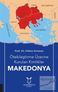 Ötekileştirme Üzerine Kurulan Kimlikler Makedonya