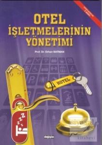 Otel İşletmelerinin Yönetimi